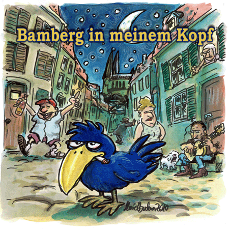 Jürgen Bluebird Vogel - Bamberg in meinem Kopf