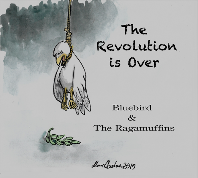Jürgen Bluebird Vogel - The Revolution is over